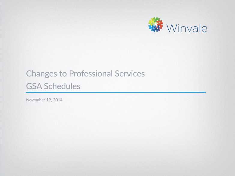 Download Changes to Professional Services GSA Schedules Presentation