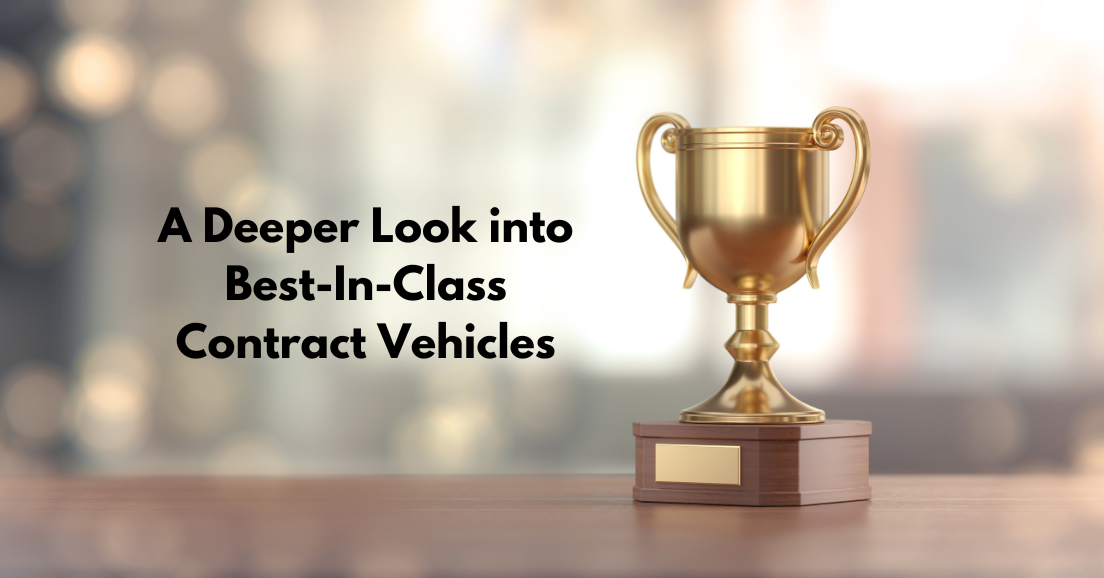 A Deeper Look into Best-In-Class (BIC) Contract Vehicles