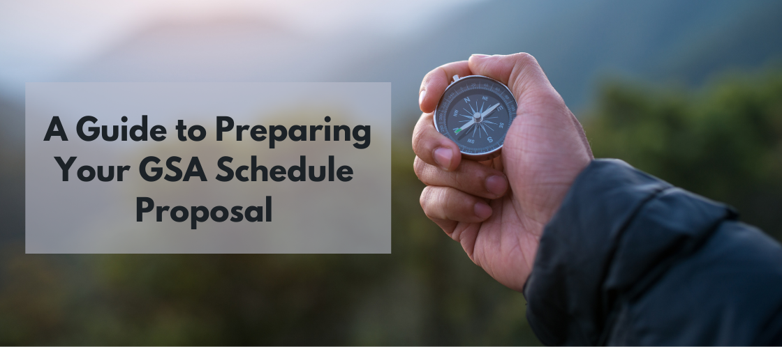 A Guide to Preparing Your GSA Schedule Proposal