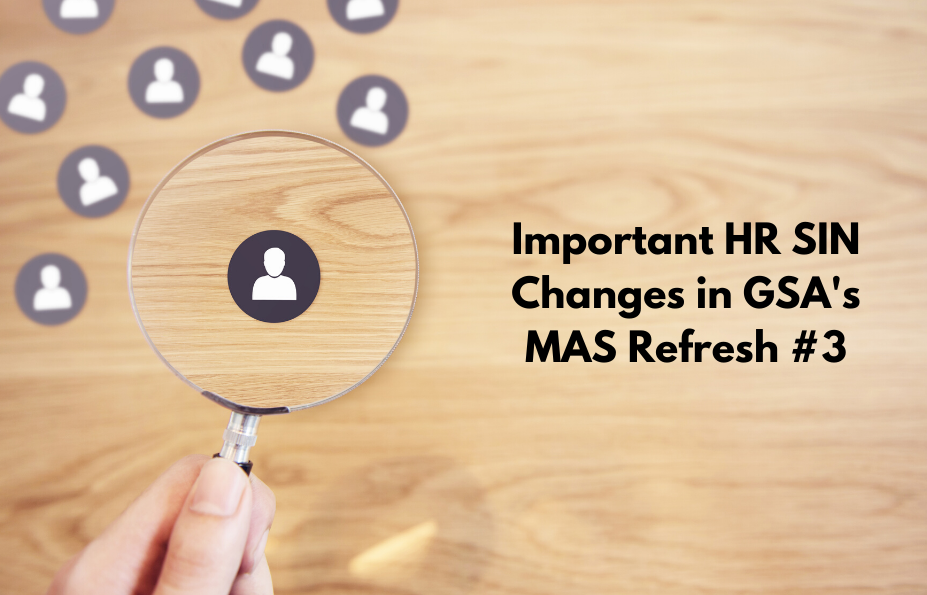 Important HR SIN Changes in GSA's MAS Refresh #3