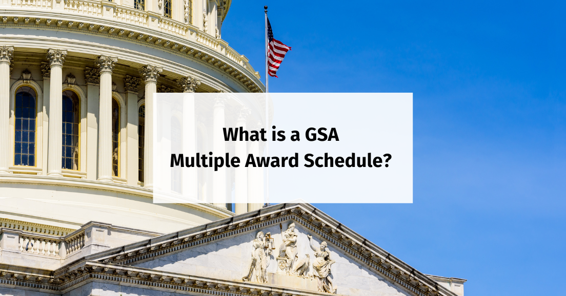 What is a GSA Multiple Award Schedule?